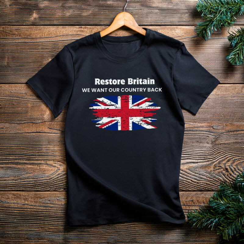 We Want Our Country Back Restore Britain Union Jack T-Shirt