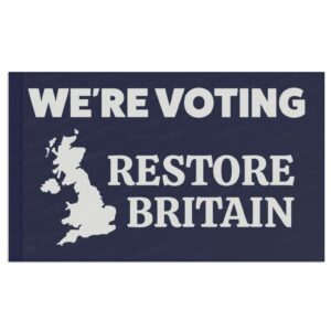 We’re Voting Restore Britain Flag