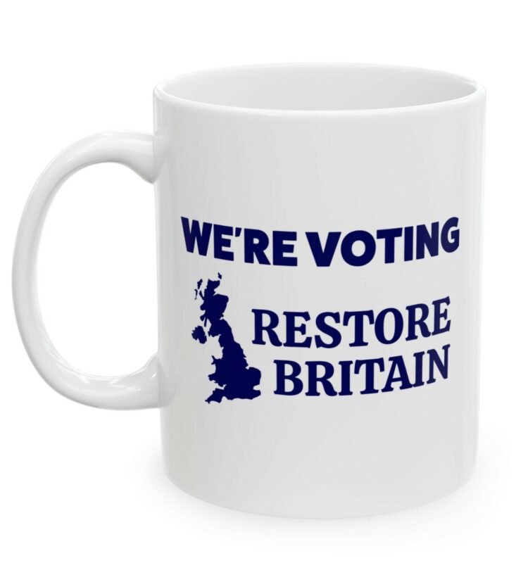 We’re Voting Restore Britain Mug