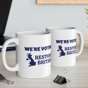 We’re Voting Restore Britain Mug