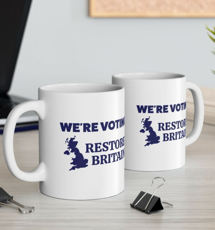 We’re Voting Restore Britain Mug