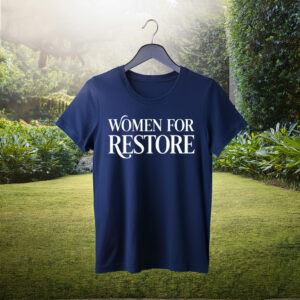 Women For Restore Shirt