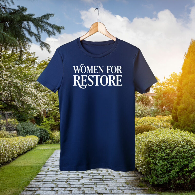 Women For Restore Shirt