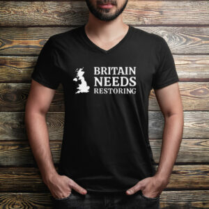 Britain Needs Restoring Patriotic Shirt