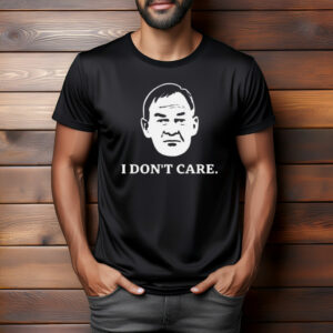 I Don’t Care Political Quote Graphic Shirt