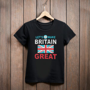 Let’s Make Britain Great – Reform UK Tee