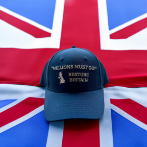 “Millions Must Go” Restore Britain Hat
