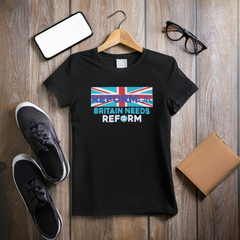 Reform UK Britain Needs Reform Classic T-Shirt