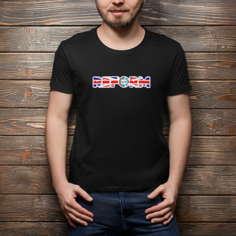 Reform UK Britain Needs Reform T-Shirt