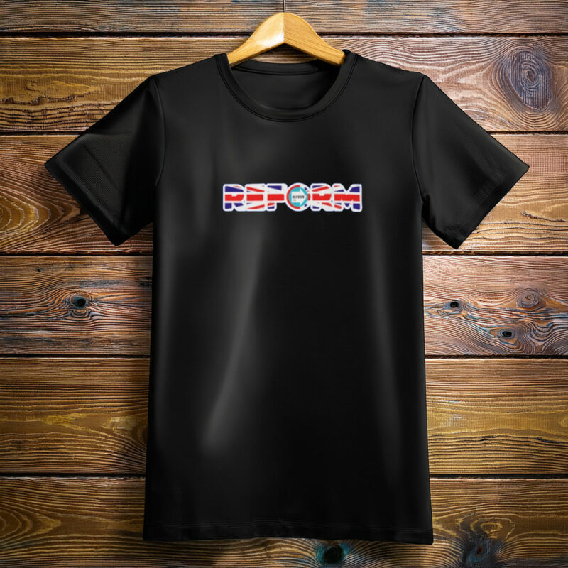 Reform UK Britain Needs Reform T-Shirt