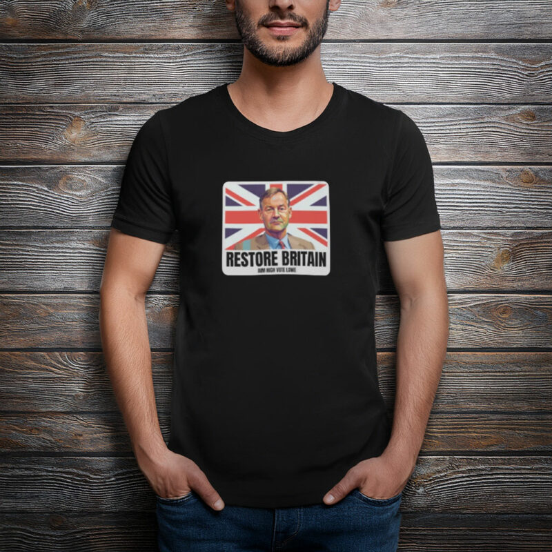 Restore BRITAIN Aim High Vote Lowe Classic T-Shirt
