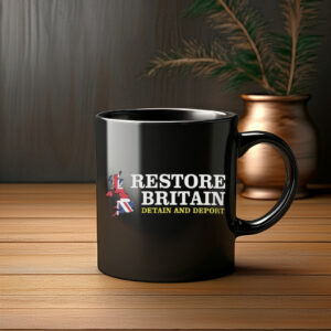 Restore Britain Britain And Deport Political Mug