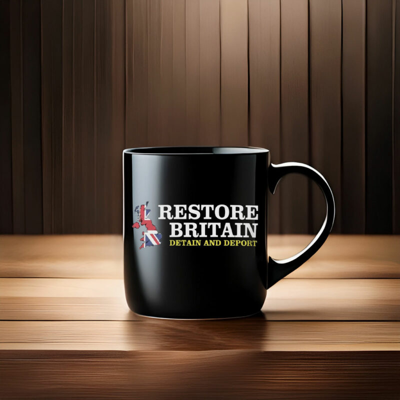 Restore Britain Britain And Deport Political Mug