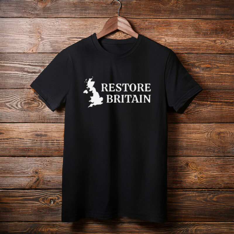 Restore Britain Political Movement Shirt
