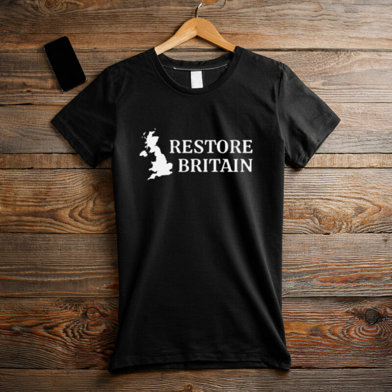Restore Britain Political Movement Shirt