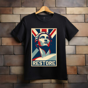 Restore Britain T-Shirt. The future starts now
