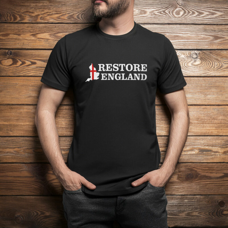 Restore England, Restore Britain Shirt
