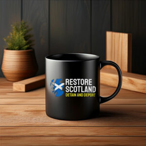 Restore Scotland Detain And Deport Patriotic Mug