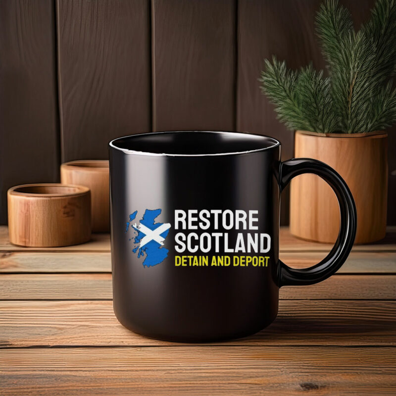 Restore Scotland Detain And Deport Patriotic Mug