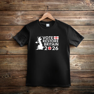 Vote Restore Britain England 2026 Englandsh Elections T-Shirt