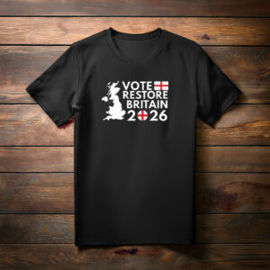 Vote Restore Britain England 2026 Englandsh Elections T-Shirt
